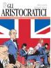 Gli Aristocratici - Edizione Integrale - 3