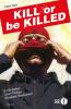 Kill or be Killed (Oscar Ink) - 2