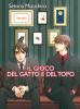 Il Gioco del Gatto e del Topo - All in one edition - 1
