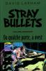 Stray Bullets - 2