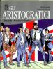 Gli Aristocratici - Edizione Integrale - 10