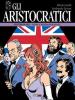 Gli Aristocratici - Edizione Integrale - 11