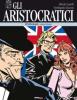 Gli Aristocratici - Edizione Integrale - 15
