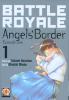 Battle Royale Angel's Border Deluxe - 1