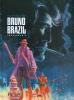 Bruno Brazil - L'Integrale - 2