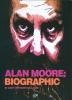 Alan Moore Biographic - 1