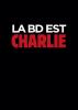 La BD Est Charlie (Edizione Francese) - 1