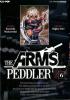 The Arms Peddler - 6