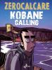 ZEROCALCARE - Kobane Calling - 1