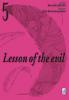 Lesson of the Evil - 5