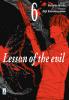 Lesson of the Evil - 6
