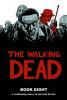 The Walking Dead Hardcover - 8