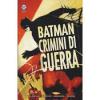 Batman: Crimini di Guerra - Batman Book - 1