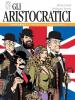 Gli Aristocratici - Edizione Integrale - 1