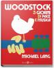 Woodstock - 3 Giorni di Pace e Musica - 1