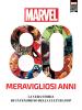 Marvel: 80 Meravigliosi Anni - 1