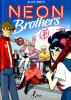Neon Brothers - 1