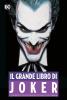 Il Grande Libro di Joker - DC Comics Anthology - 1