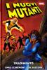 Nuovi Mutanti - Marvel History - 2