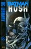 Batman: Hush - DC Comics Library - 1