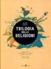 Trilogia delle Religioni - 1