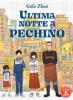 ULTIMA NOTTE A PECHINO - 1