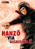 Hanzo, La via dell'Assassino - 2