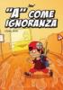 A come Ignoranza - 3