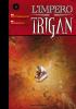 L'Impero Trigan - 4