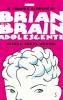 Brian The Brain - Brian da adolescente - 1