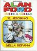 Alan Ford Tutto a Colori (1000 Volte Meglio Publishing) - 31