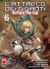 L'Attacco dei Giganti - Before The Fall (Manga) - 6