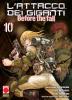 L'Attacco dei Giganti - Before The Fall (Manga) - 10