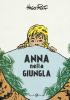 Anna nella Giungla (Nuova Edizione) - 1